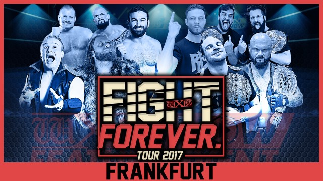 wXw Fight Forever Tour 2017: Frankfurt